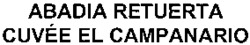 ABADIA RETUERTA CUVÉE EL CAMPANARIO