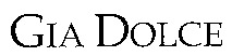 GIA DOLCE