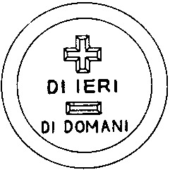 DI IERI DI DOMANI
