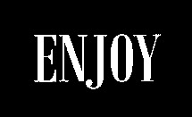 ENJOY