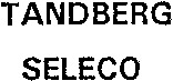 TANDBERG SELECO