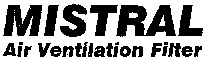 MISTRAL Air ventilation Filter