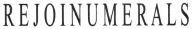 REJOINUMERALS