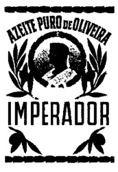AZEITE PURO DE OLIVEIRA IMPERADOR