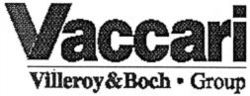 Vaccari Villeroy & Boch gROUP