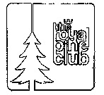 the royal pine club