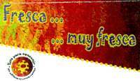 Fresca... muy fresca