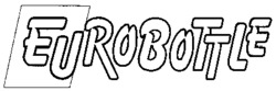 EUROBOTTLE