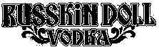 RUSSKIN DOLL VODKA