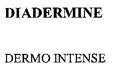 DIADERMINE DERMO INTENSE