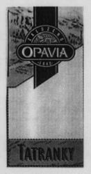 ZALOZENO OPAVIA 1840 TATRANKY