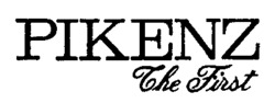 PIKENZ The First