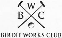 BWC BIRDIE WORKS CLUB