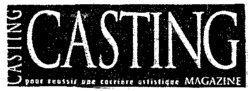CASTING pour réussir une carrière artistique MAGAZINE