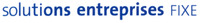 solutions entreprises FIXE