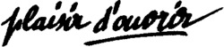 Plaisir d'ouvrir