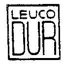 LEUCO DUR
