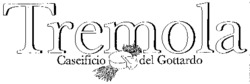 Tremola Caseificio del Gottardo