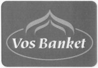 Vos Banket