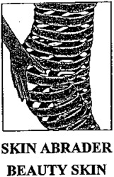 SKIN ABRADER BEAUTY SKIN