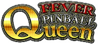FEVER PINBALL Queen