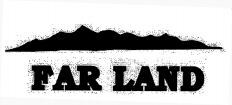 FAR LAND