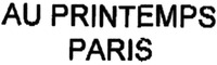 AU PRINTEMPS PARIS