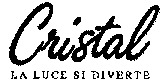 Cristal LA LUCE SI DIVERTE
