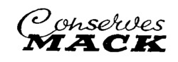Conserves MACK