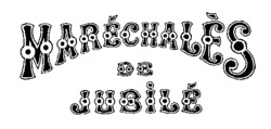 MARÉCHALÈS DE JUBILÉ