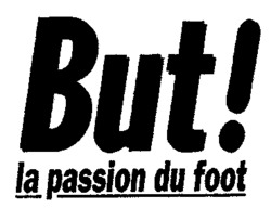 But! la passion du foot