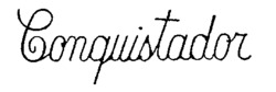 Conquistador