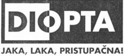 DIOPTA JAKA, LAKA, PRISTUPACNA!