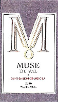M MUSE DU VAL SAINT-EMILION GRAND CRU 2016 Famille Alloin