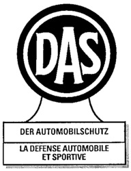 DAS DER AUTOMOBILSCHUTZ LA DEFENSE AUTOMOBILE ET SPORTIVE