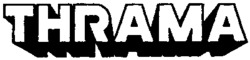 THRAMA