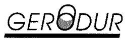 GERODUR