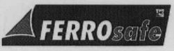 FERROsafe