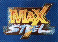 MAX STEEL