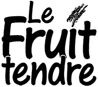 Le Fruit tendre