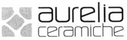 aurelia ceramiche