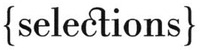 selections