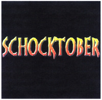 SCHOCKTOBER