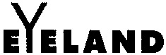 EYELAND