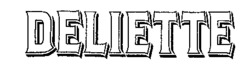 DELIETTE