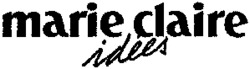 marie claire idées