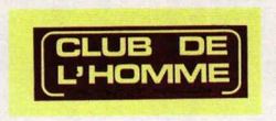 CLUB DE L'HOMME