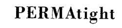 PERMAtight