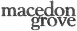 macedon grove