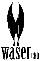 WASER CRO